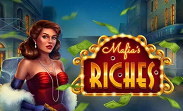 Mafia's Riches